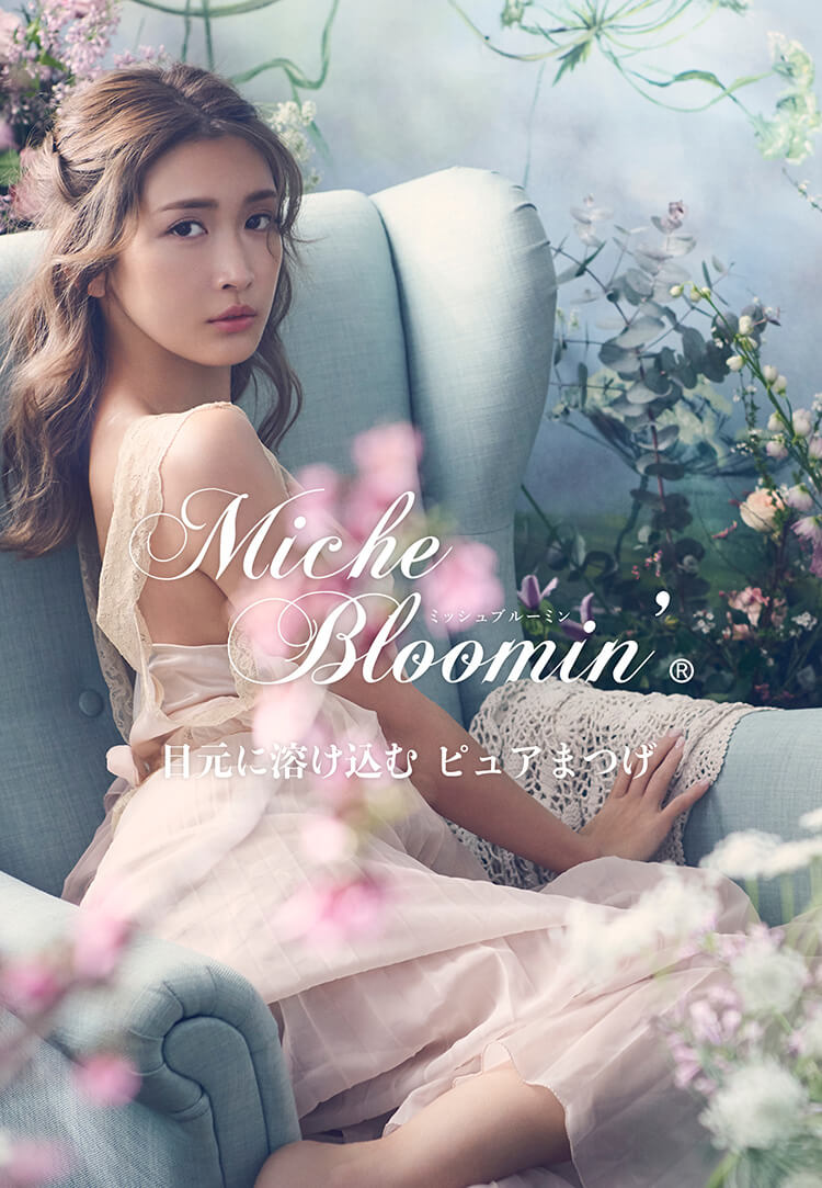 Miche Bloomin' | Eyelash - Just another Miche Bloomin'｜ミッシュ 